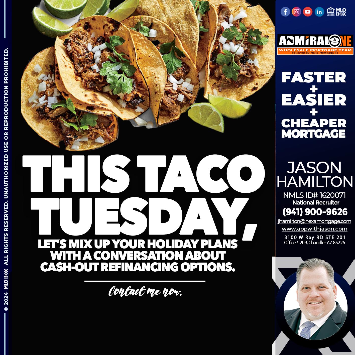 taco tuesday - Jason Hamilton -Branch Manager  LOS Coach  National Recruiter