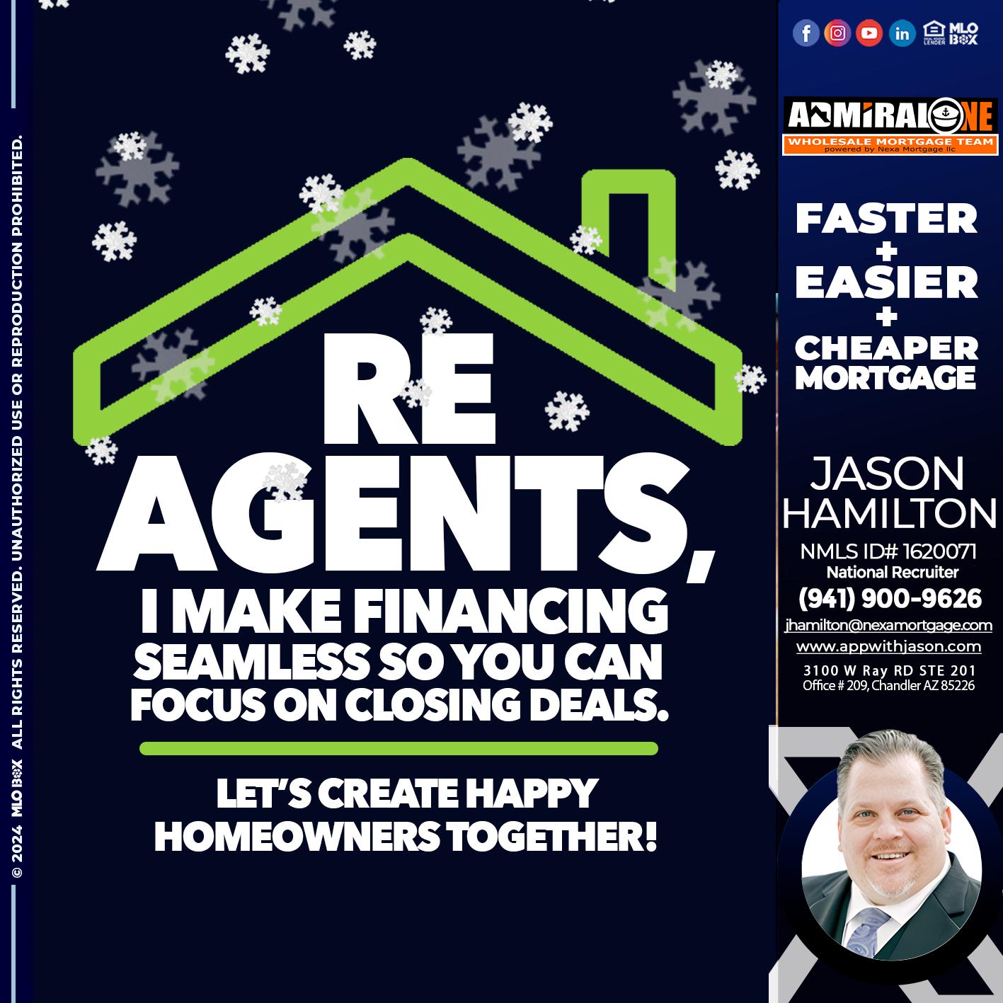 RE AGENTS - Jason Hamilton -Branch Manager  LOS Coach  National Recruiter