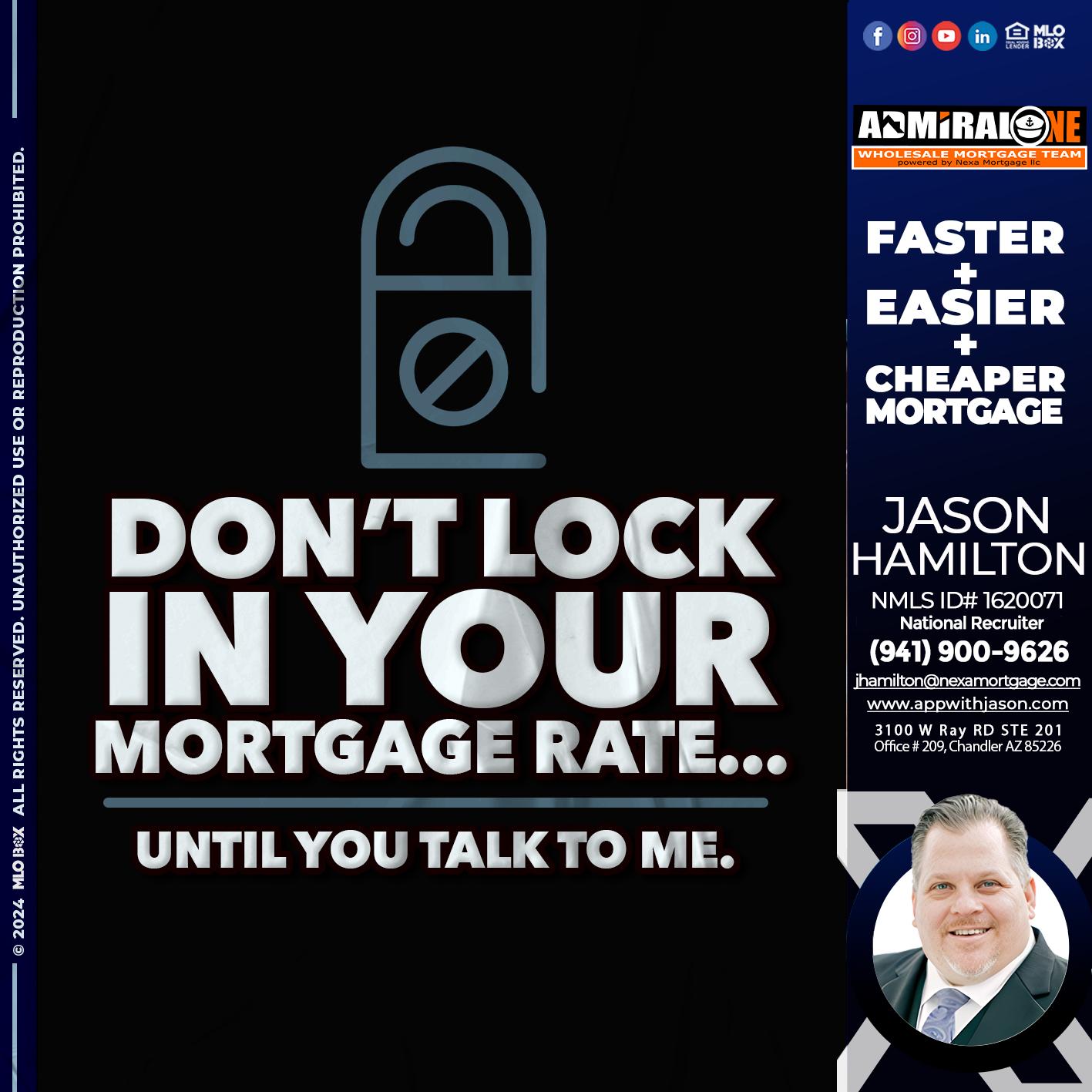 DONT LOCK - Jason Hamilton -Branch Manager  LOS Coach  National Recruiter