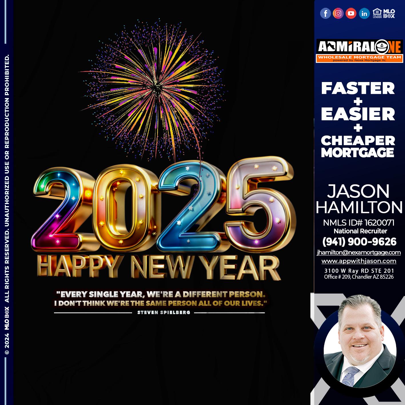 2025 HAPPY NEW YEAR - Jason Hamilton -Branch Manager  LOS Coach  National Recruiter