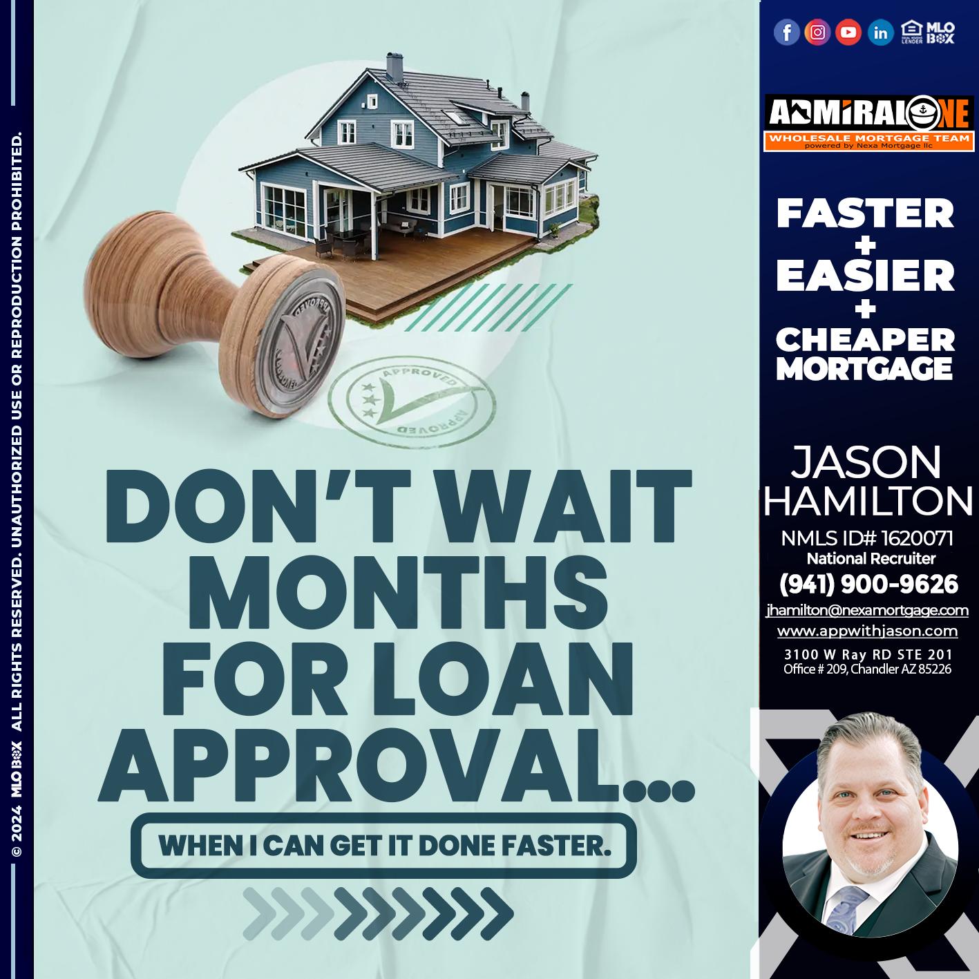 DONT WAIT - Jason Hamilton -Consultative Lender Branch Manager Recruiter