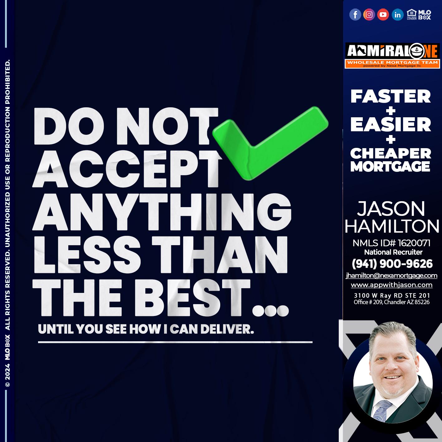 do not accept - Jason Hamilton -Consultative Lender Branch Manager Recruiter