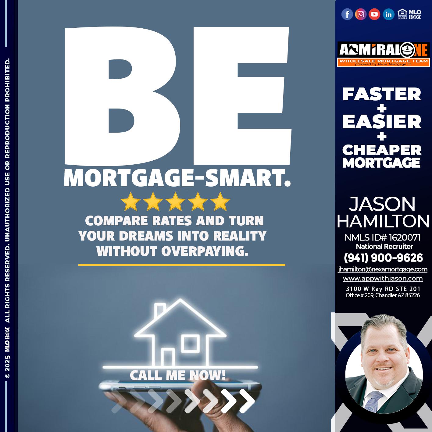 BE MORTGAGE-SMART - Jason Hamilton -Consultative Lender Branch Manager Recruiter