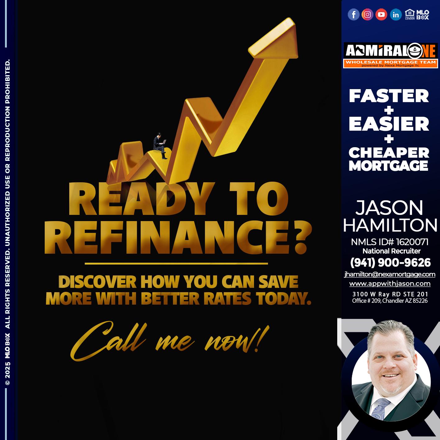 READY TO REFI - Jason Hamilton -Consultative Lender Branch Manager Recruiter