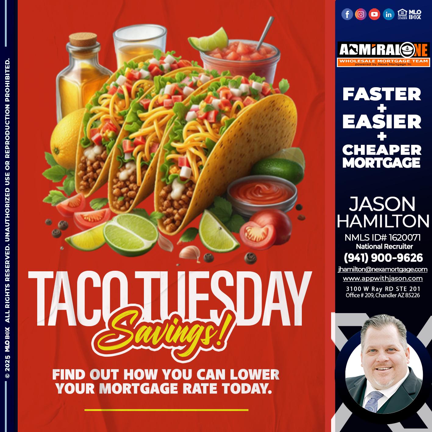 TACO TUESDAY - Jason Hamilton -Consultative Lender Branch Manager Recruiter