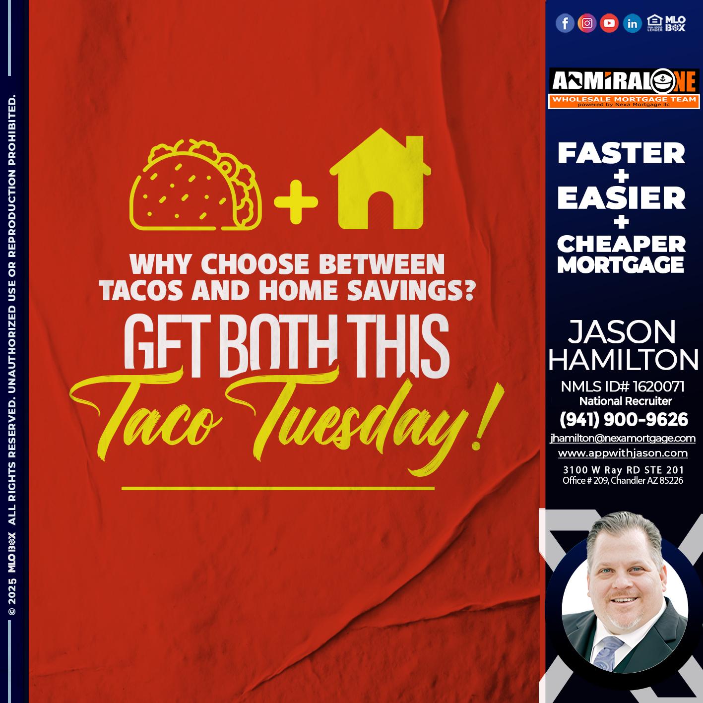 TACO TUESDAY - Jason Hamilton -Consultative Lender Branch Manager Recruiter