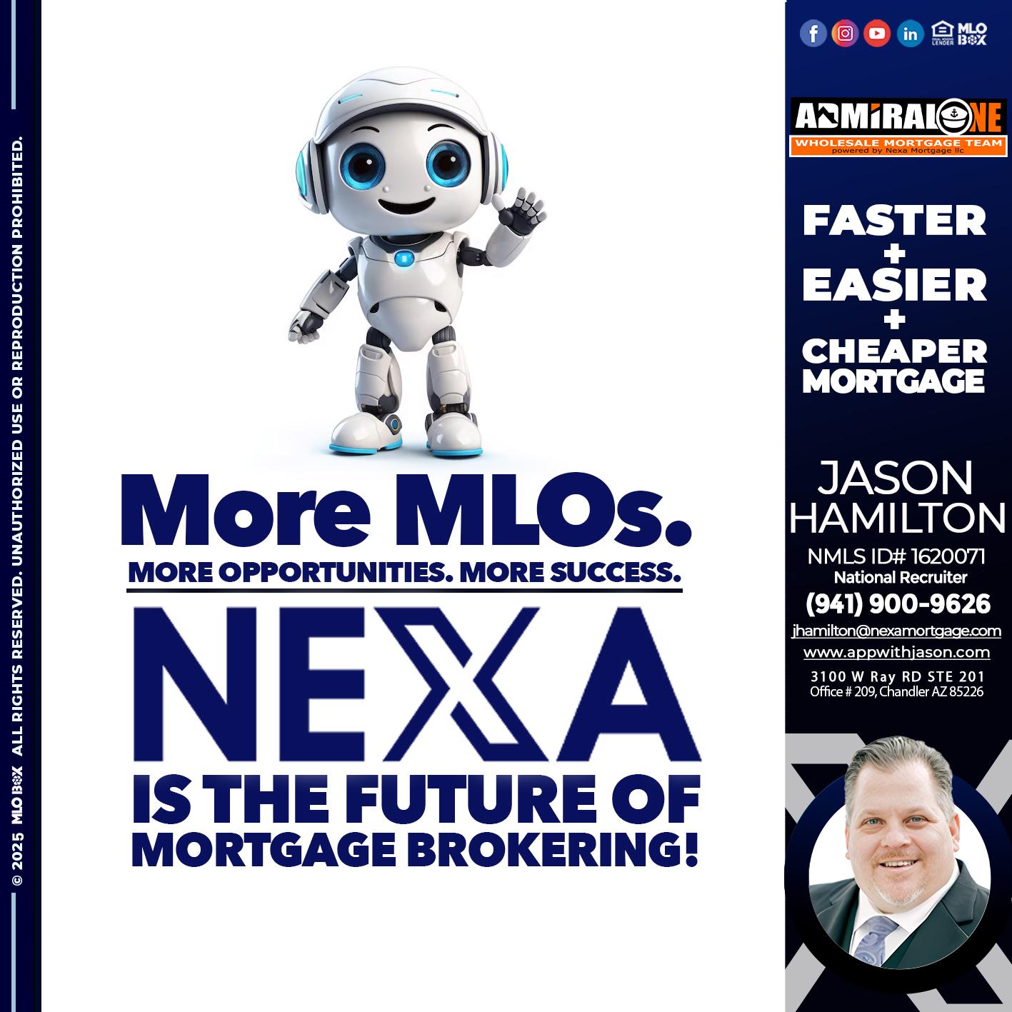 NEXA FUTURE - Jason Hamilton -Consultative Lender Branch Manager Recruiter