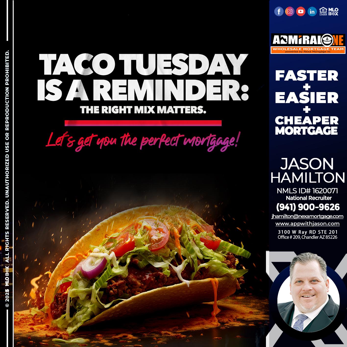 TACO TUESDAY - Jason Hamilton -Consultative Lender Branch Manager Recruiter