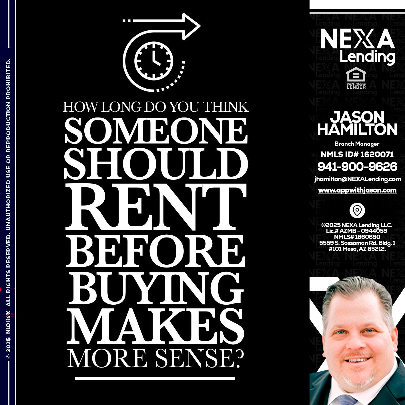 HOW LONG - Jason Hamilton -Branch Manager