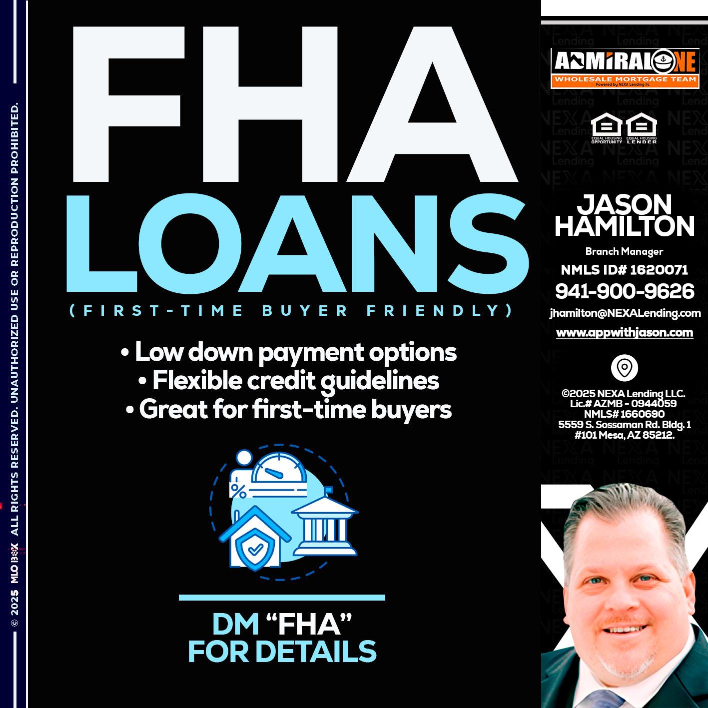 FHA LOANS - Jason Hamilton -Branch Manager