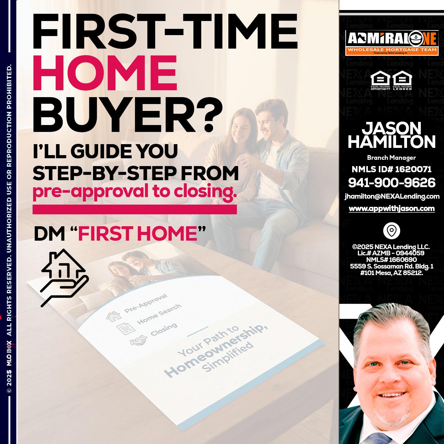 first time home buyer - Jason Hamilton -Branch Manager