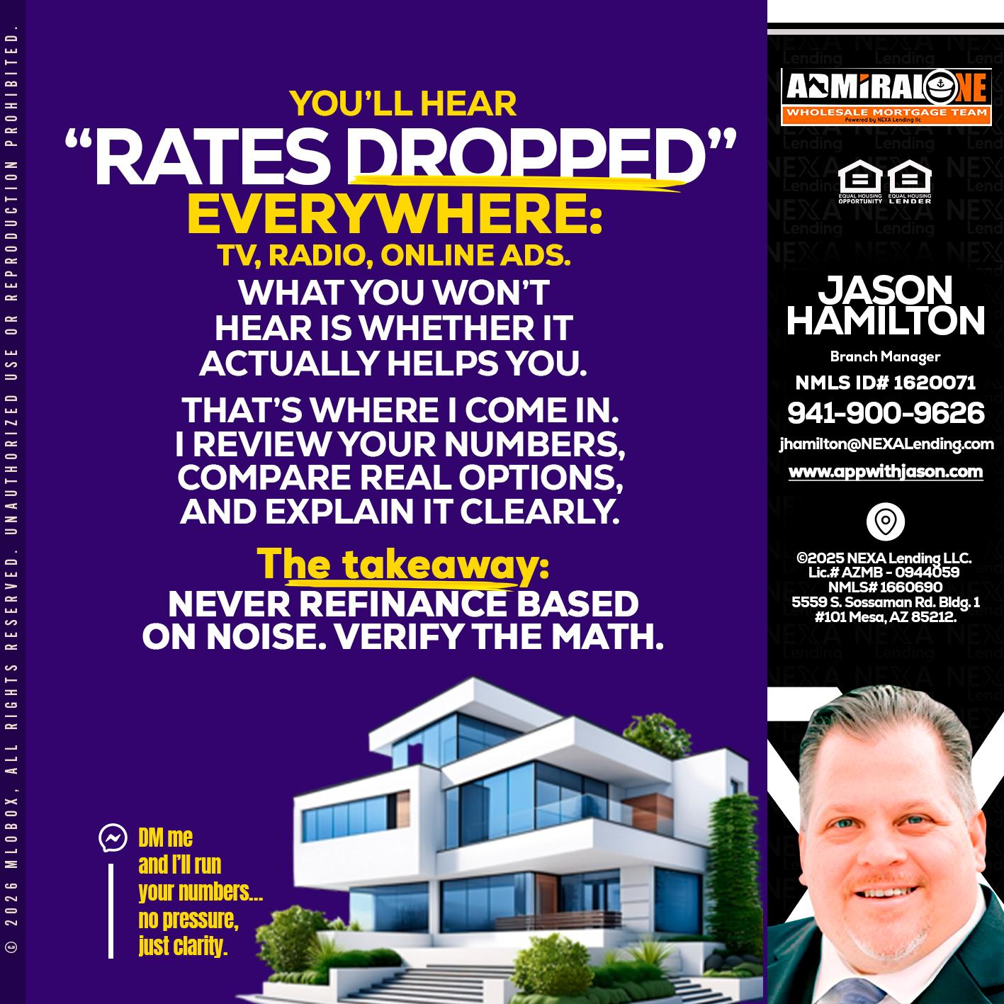 RATES DOPPED - Jason Hamilton -Branch Manager