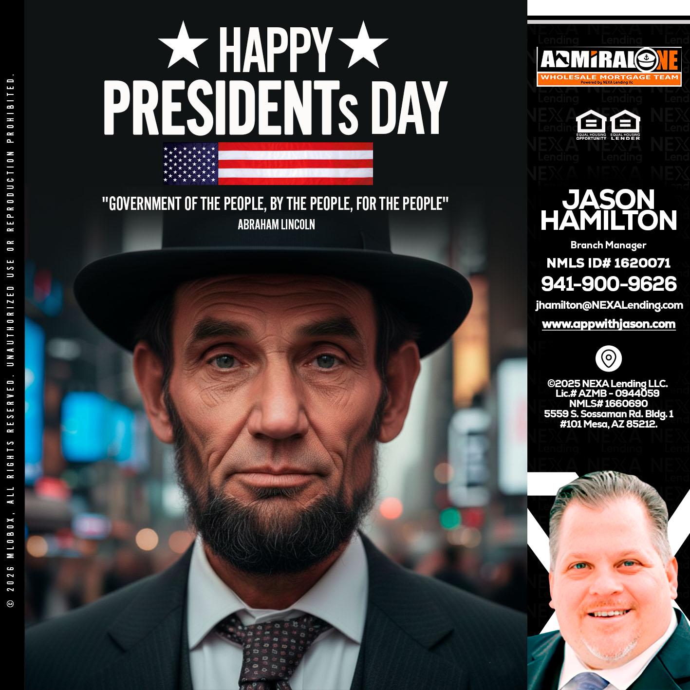 PRESIDENTS DAY - Jason Hamilton -Branch Manager