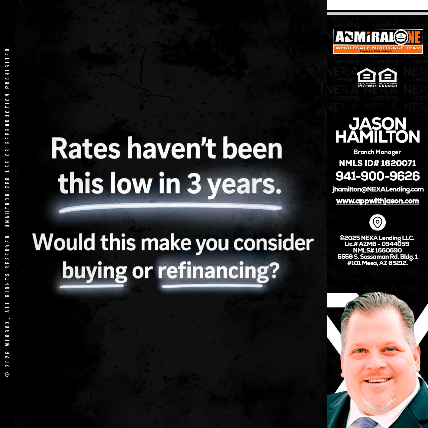 RATES HAVEN'T - Jason Hamilton -Branch Manager