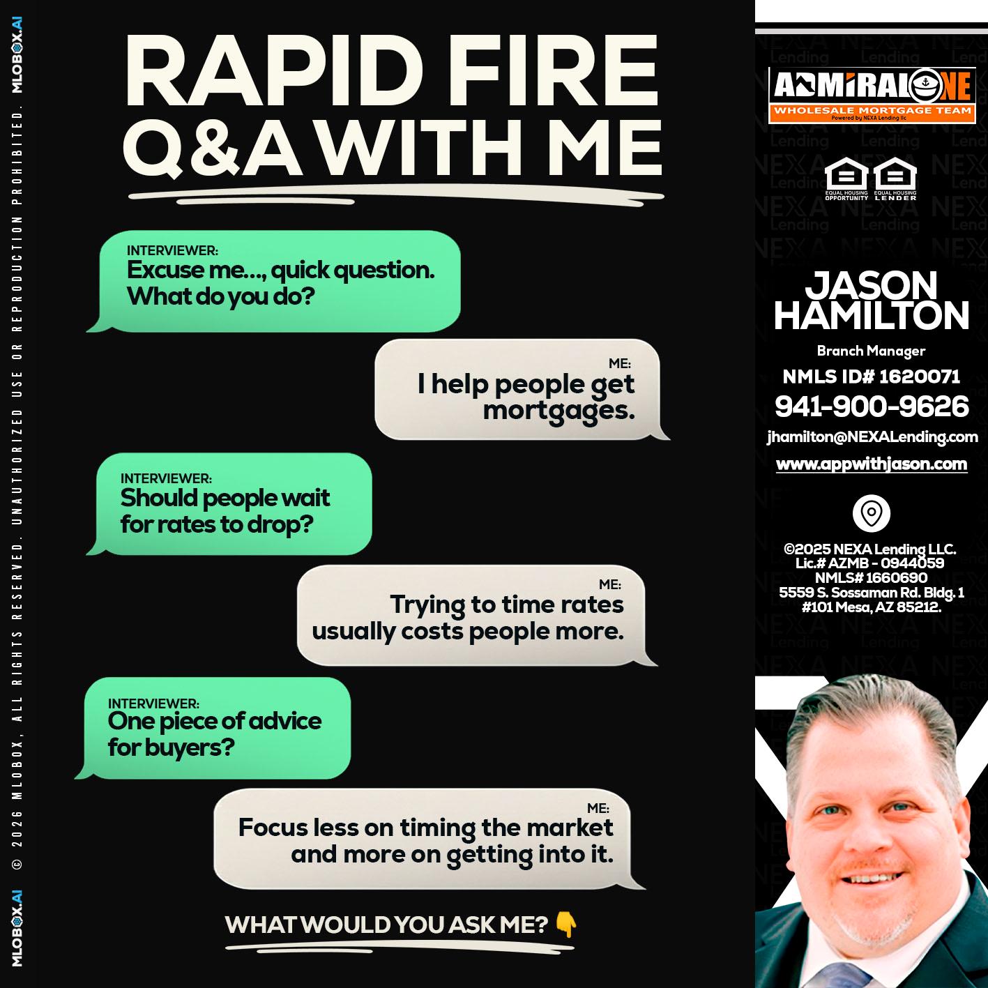 rapid fire - Jason Hamilton -Branch Manager