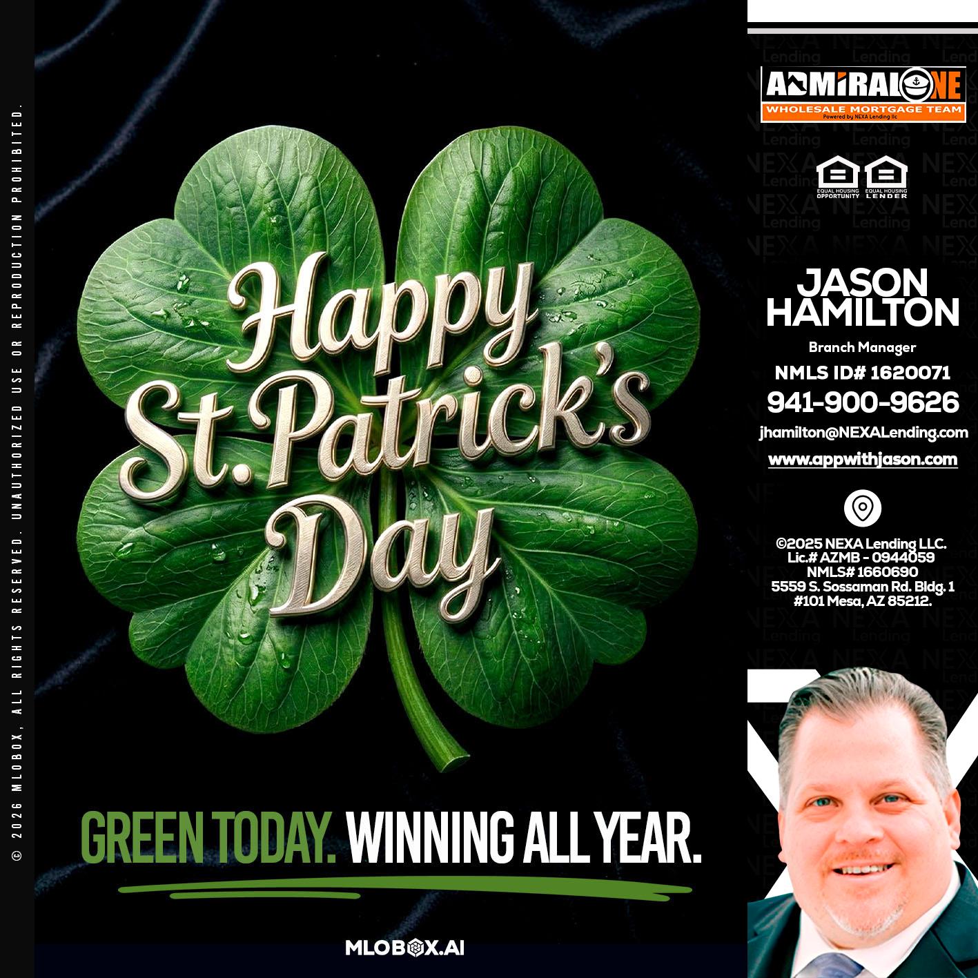 happy st. Patricks day - Jason Hamilton -Branch Manager