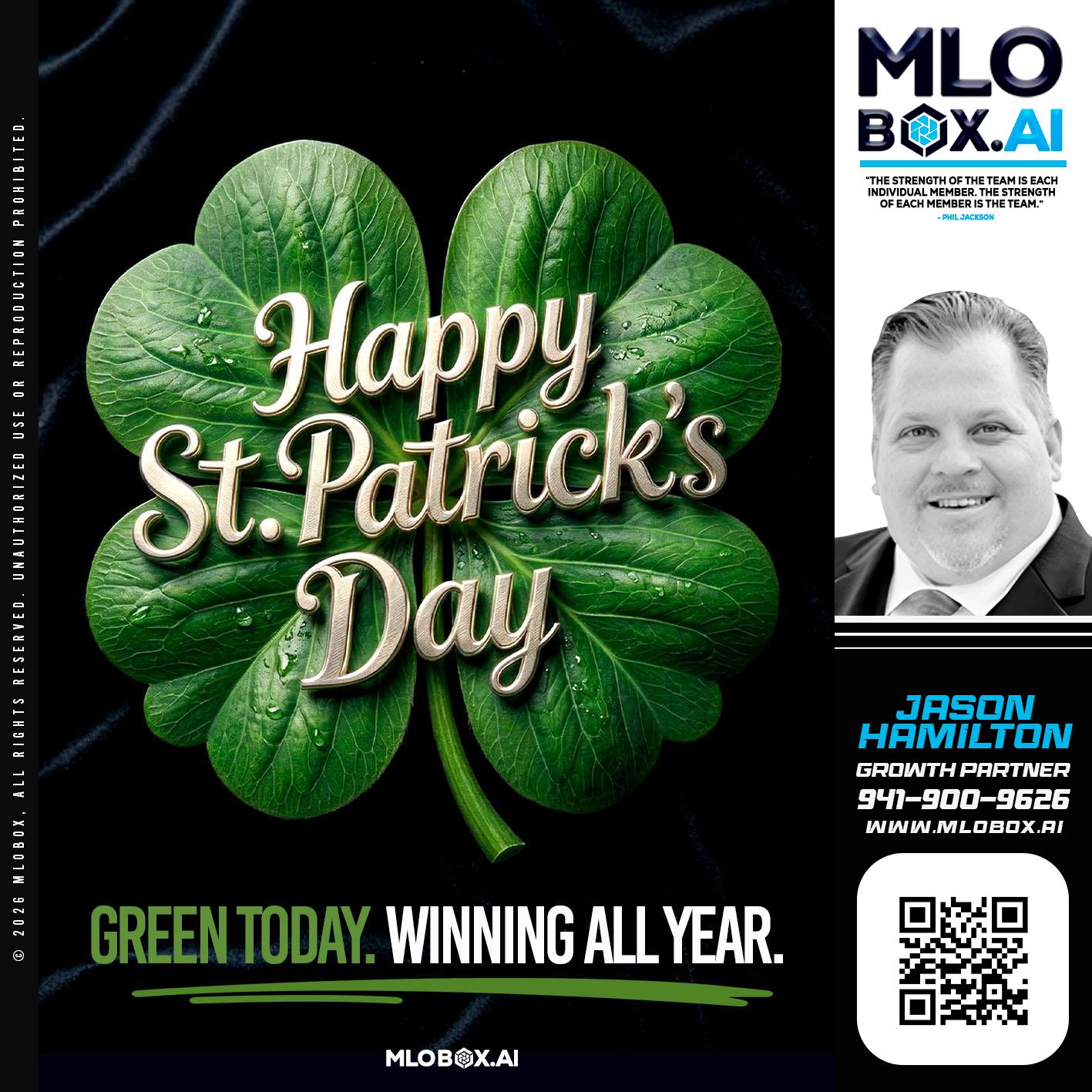 happy st Patricks day - Jason Hamilton -Branch Manager