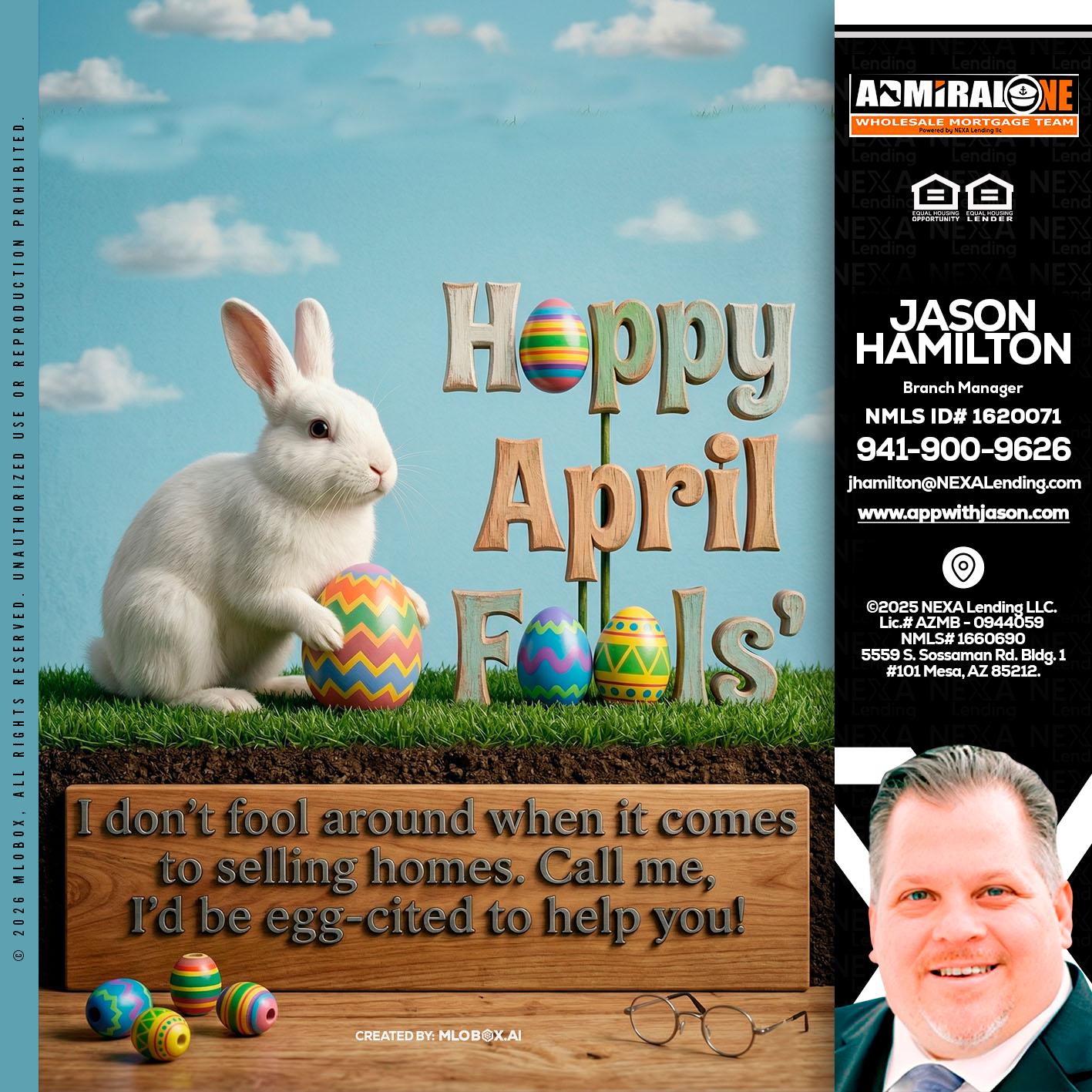 happy april fools - Jason Hamilton -Branch Manager