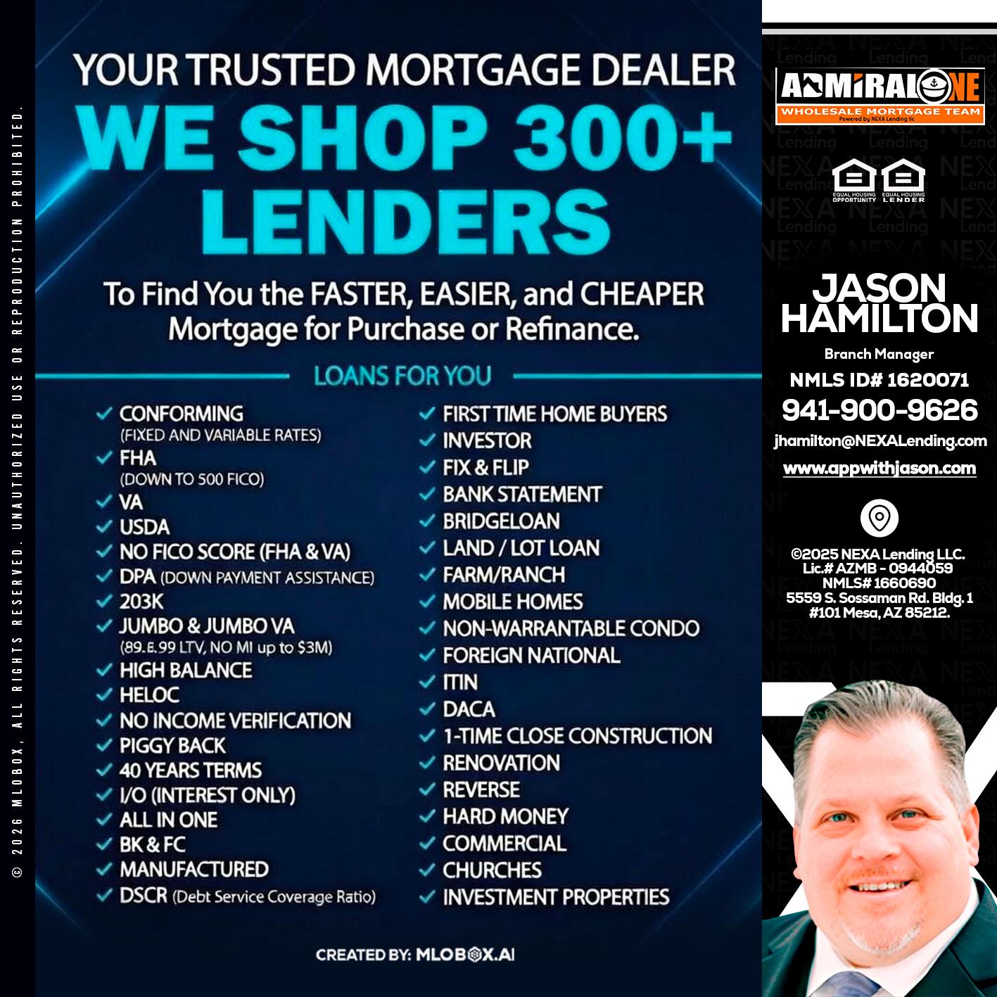 we shop 300 + lenders - Jason Hamilton -Branch Manager