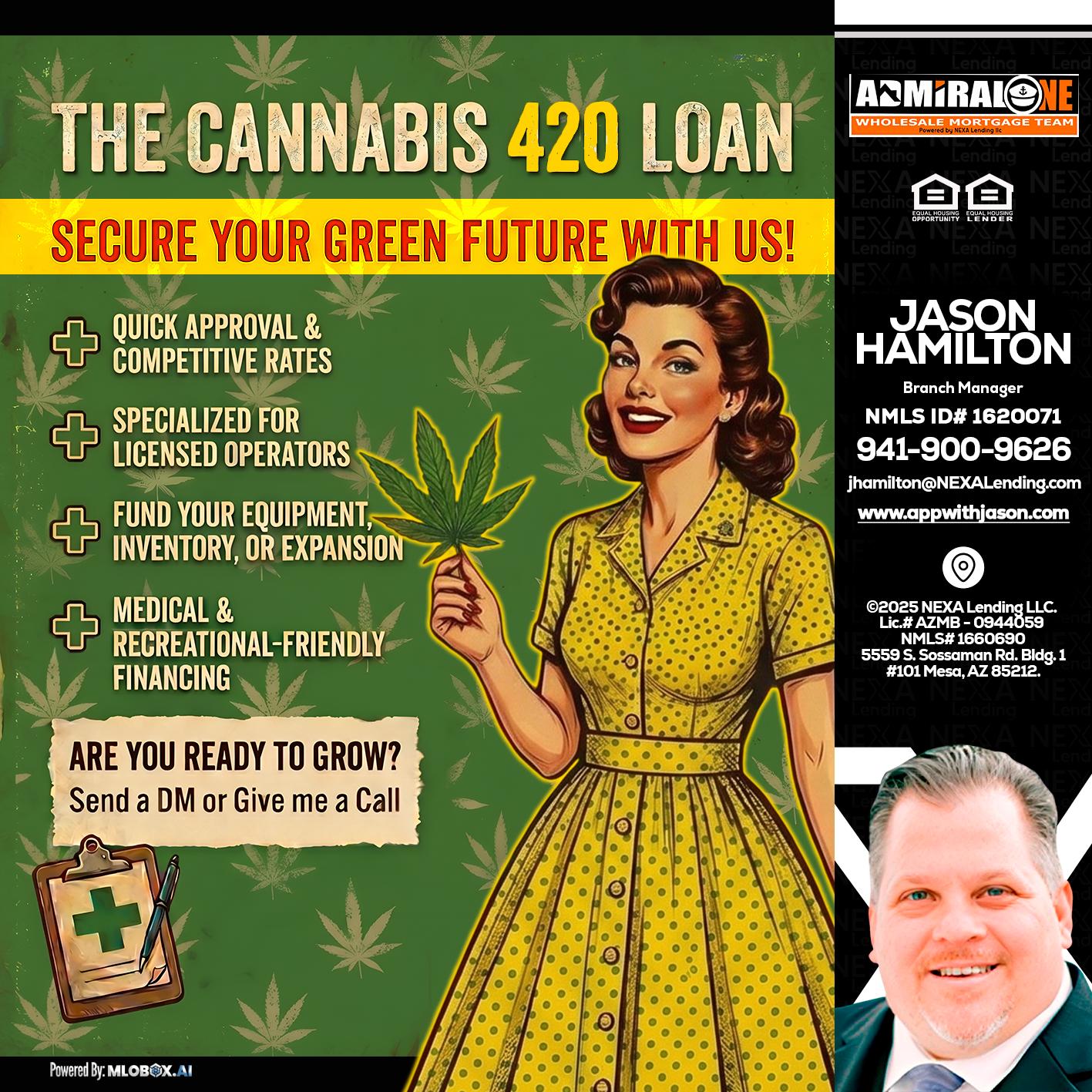CELEBRATE 420 WITH A CANNABIS LOAN - Jason Hamilton -Branch Manager