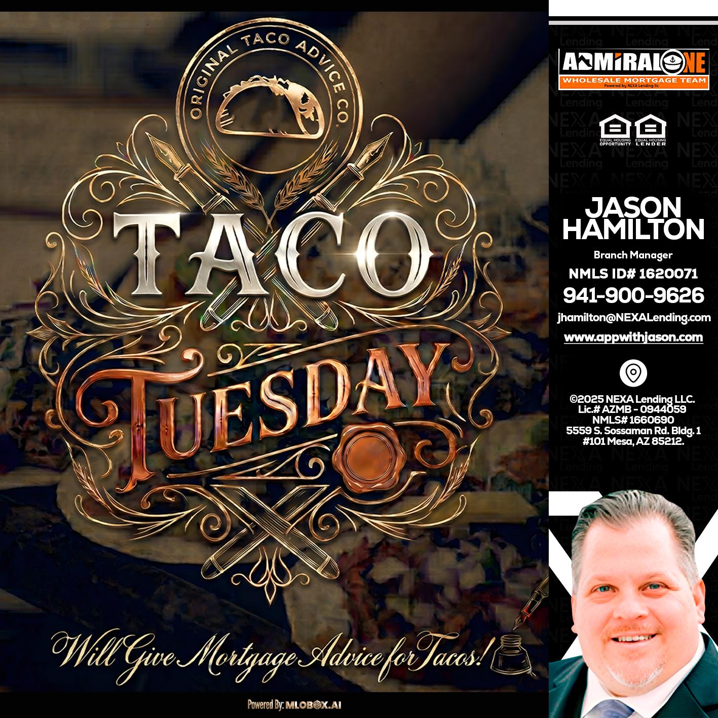 Taco Tuesday - Jason Hamilton -Branch Manager