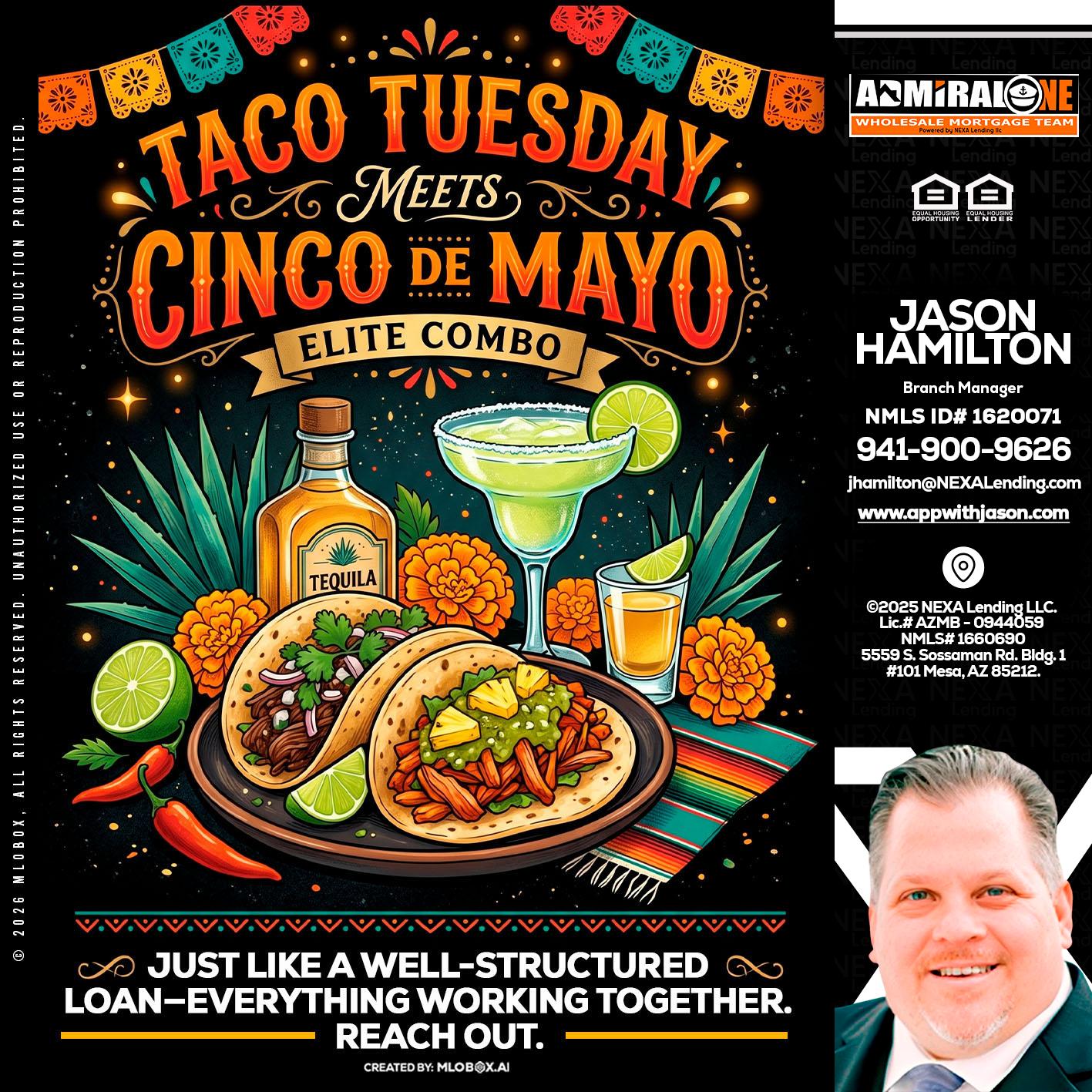 TACO TUESDAY - Jason Hamilton -Branch Manager