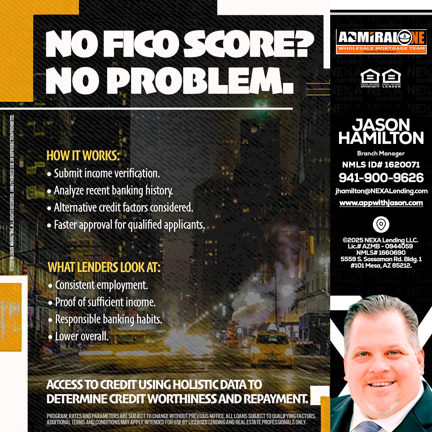 NO FICO SCORE? - Jason Hamilton -Branch Manager