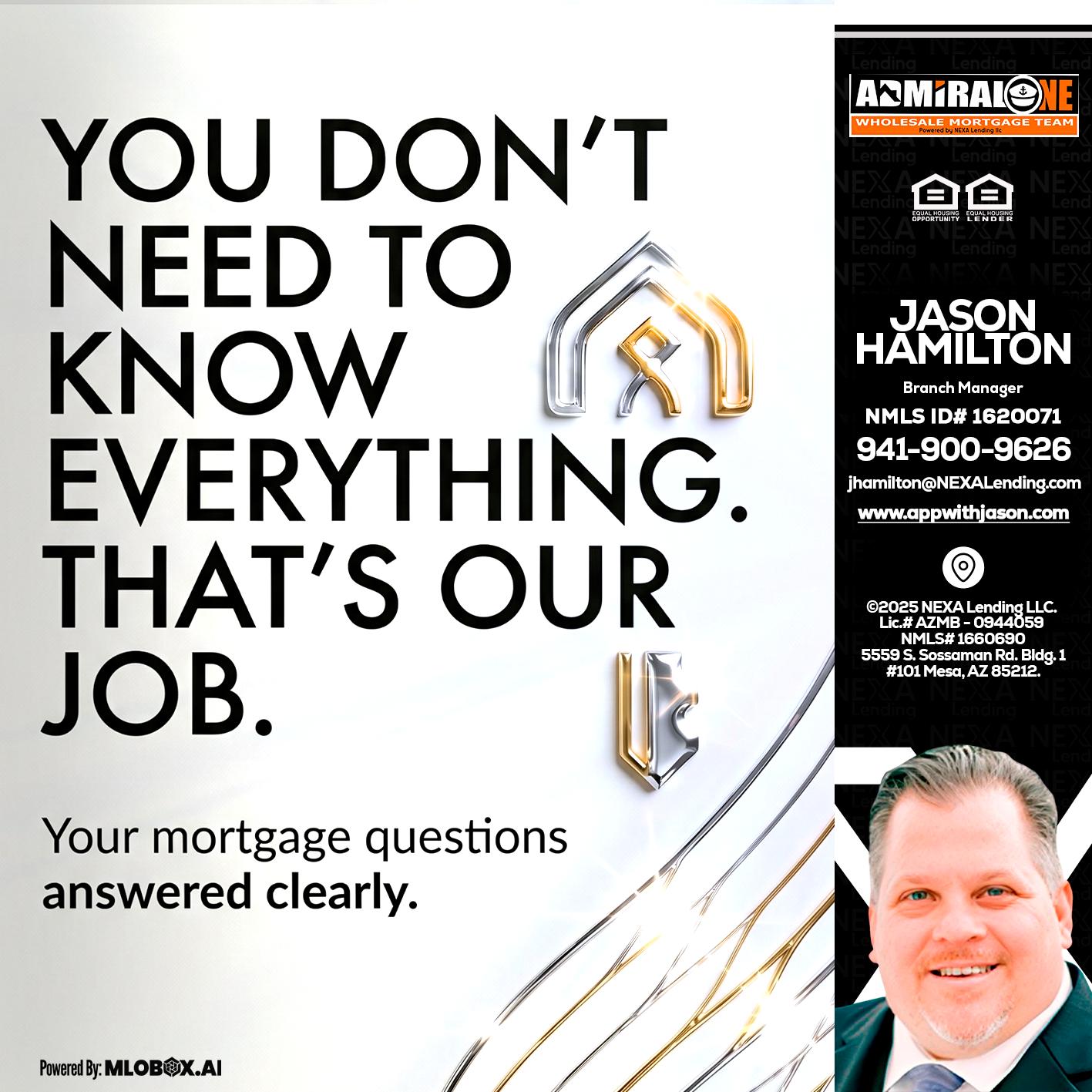 THAT IS OUR JOB - Jason Hamilton -Branch Manager