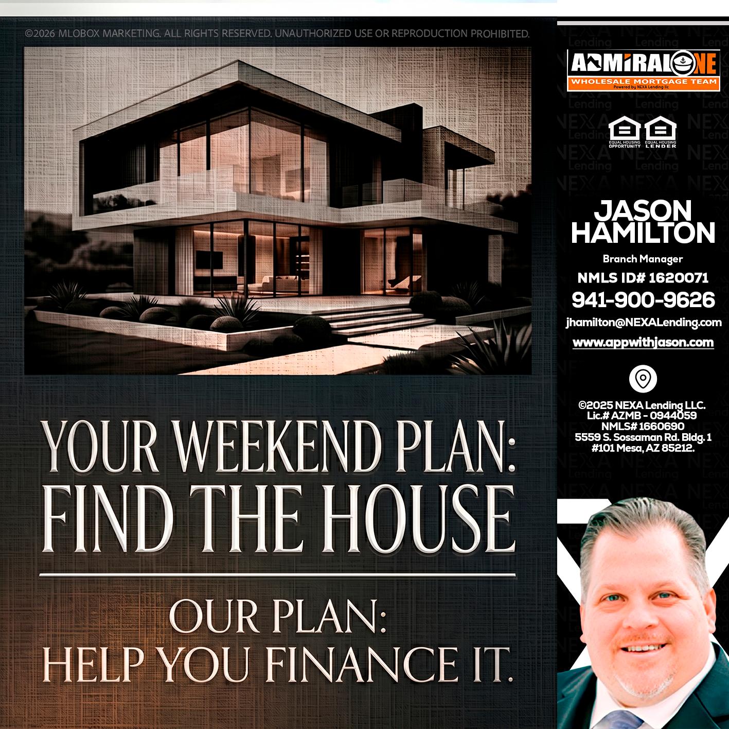 YOUR WEEKEND PLAN - Jason Hamilton -Branch Manager