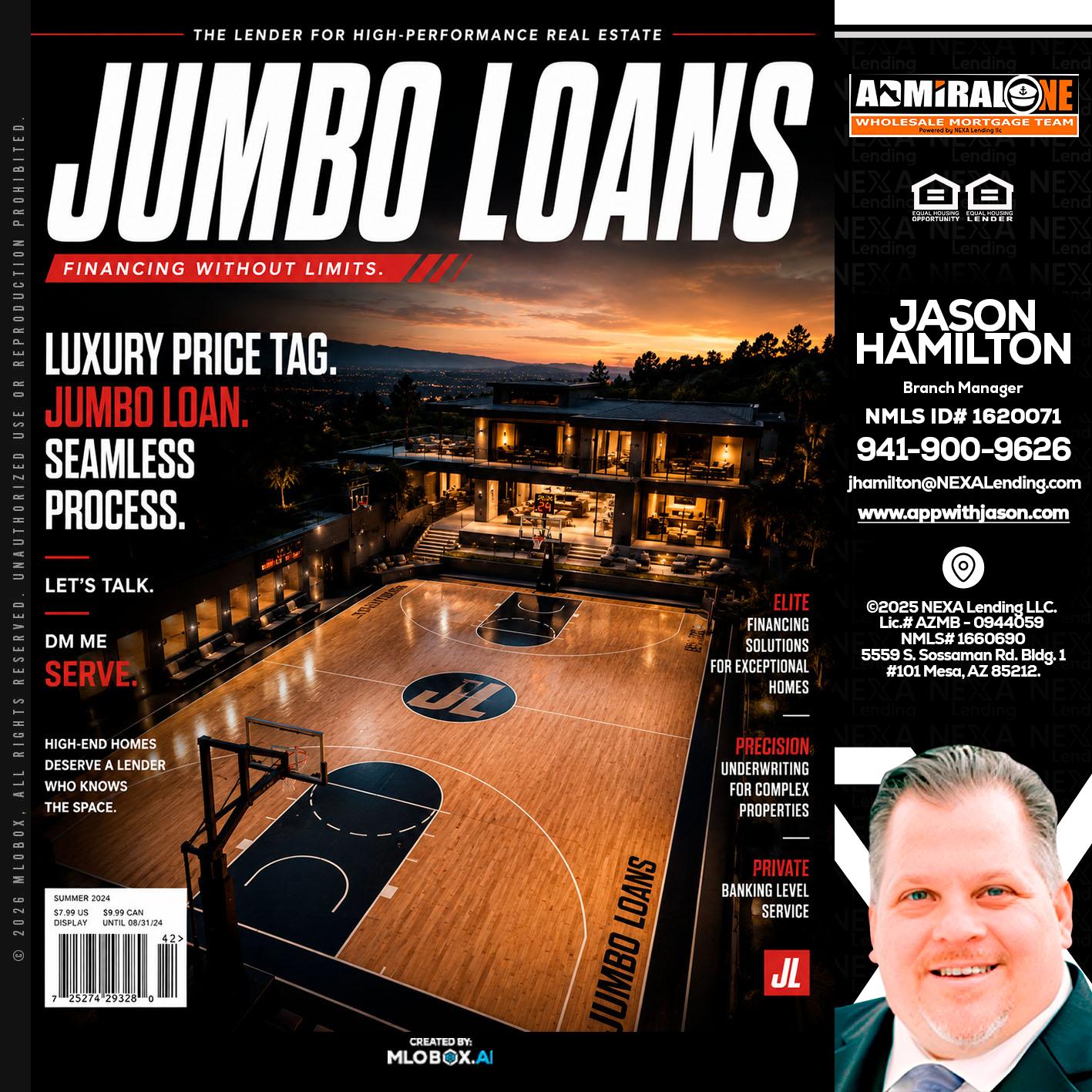 JUMBO LOANS - Jason Hamilton -Branch Manager