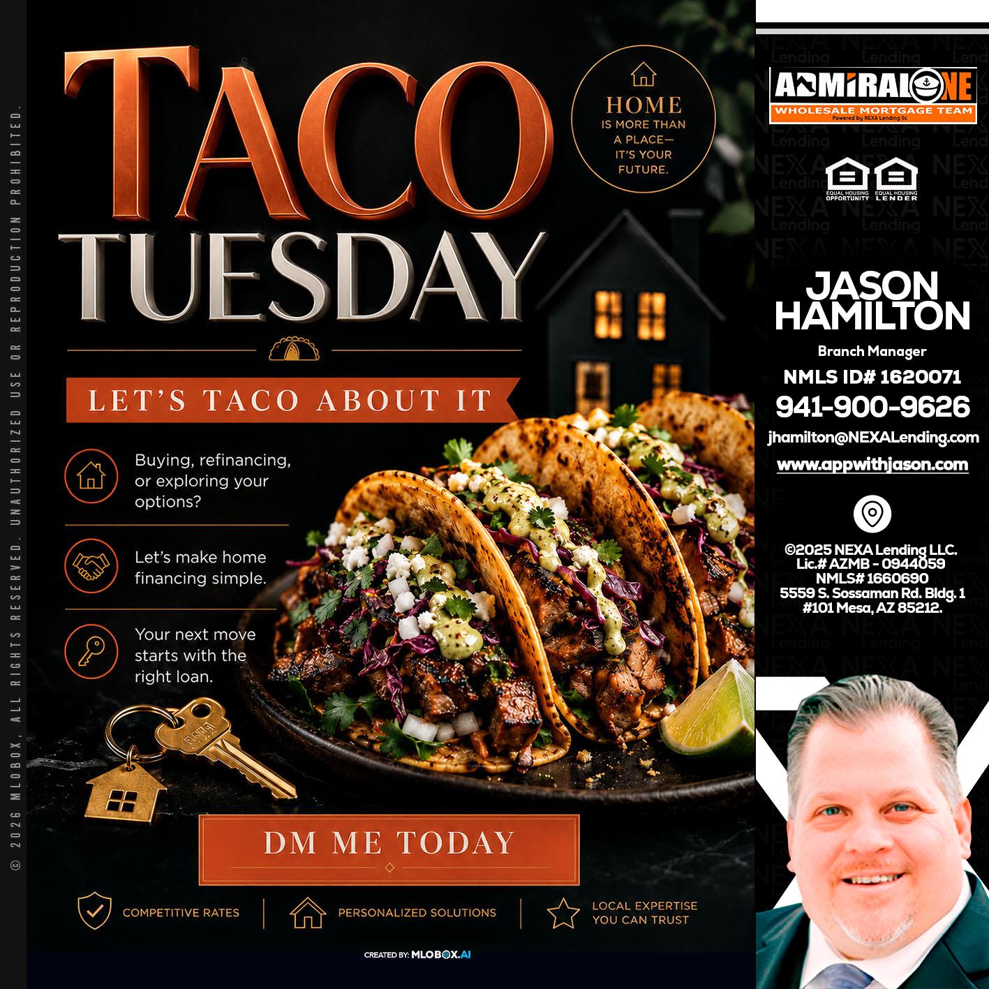 TACO TUESDAY - Jason Hamilton -Branch Manager