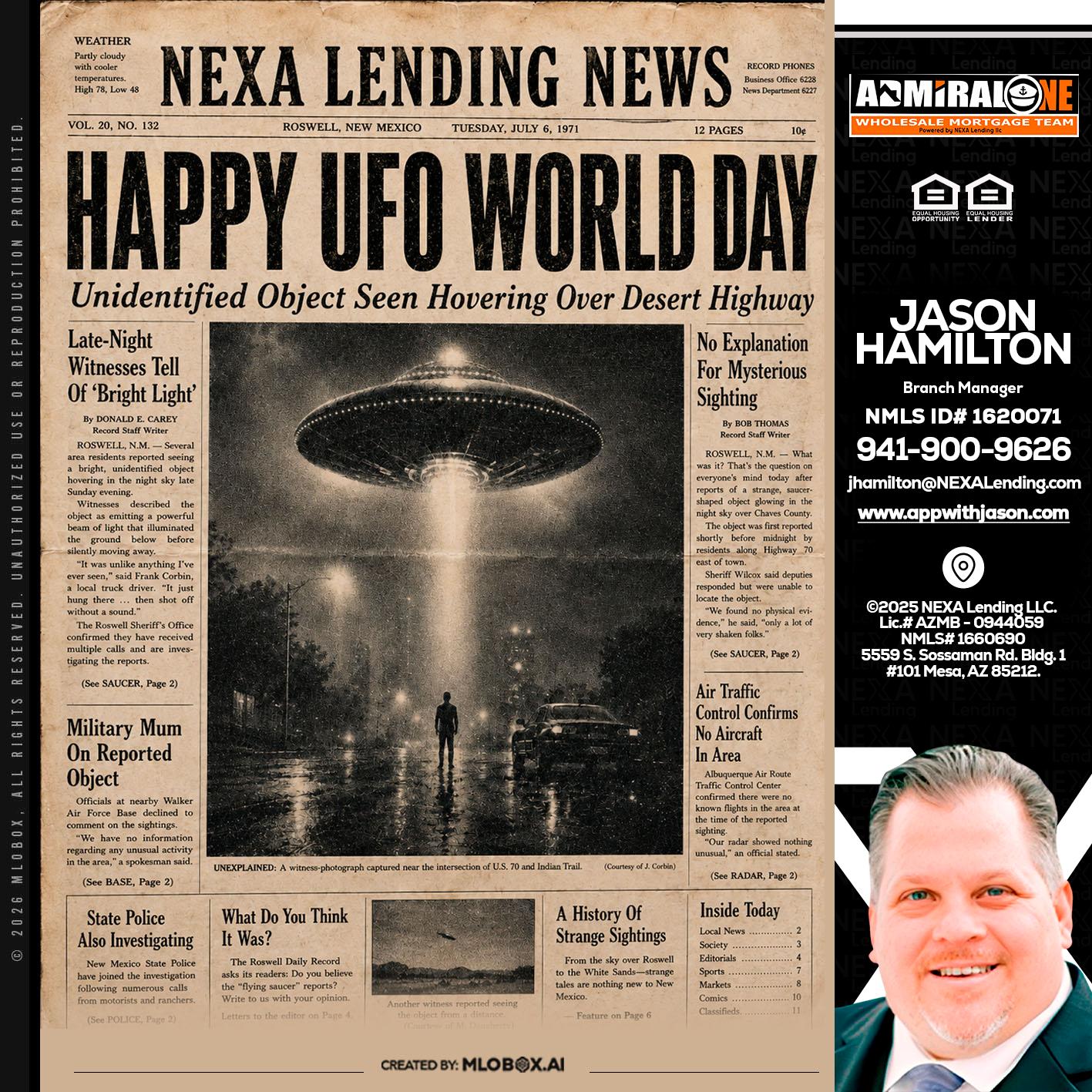 HAPPY UFO WORLD DAY - Jason Hamilton -Branch Manager
