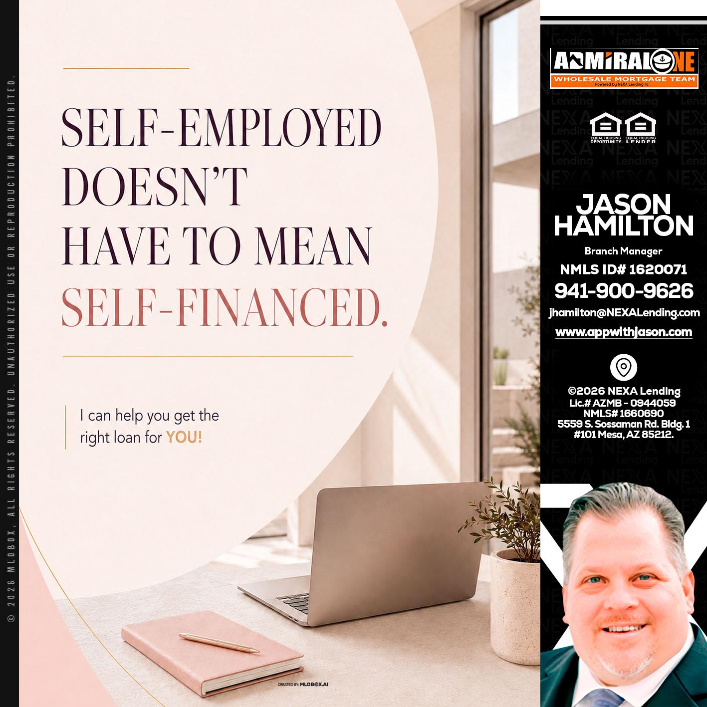 SELF EMPLOYED - Jason Hamilton -Branch Manager