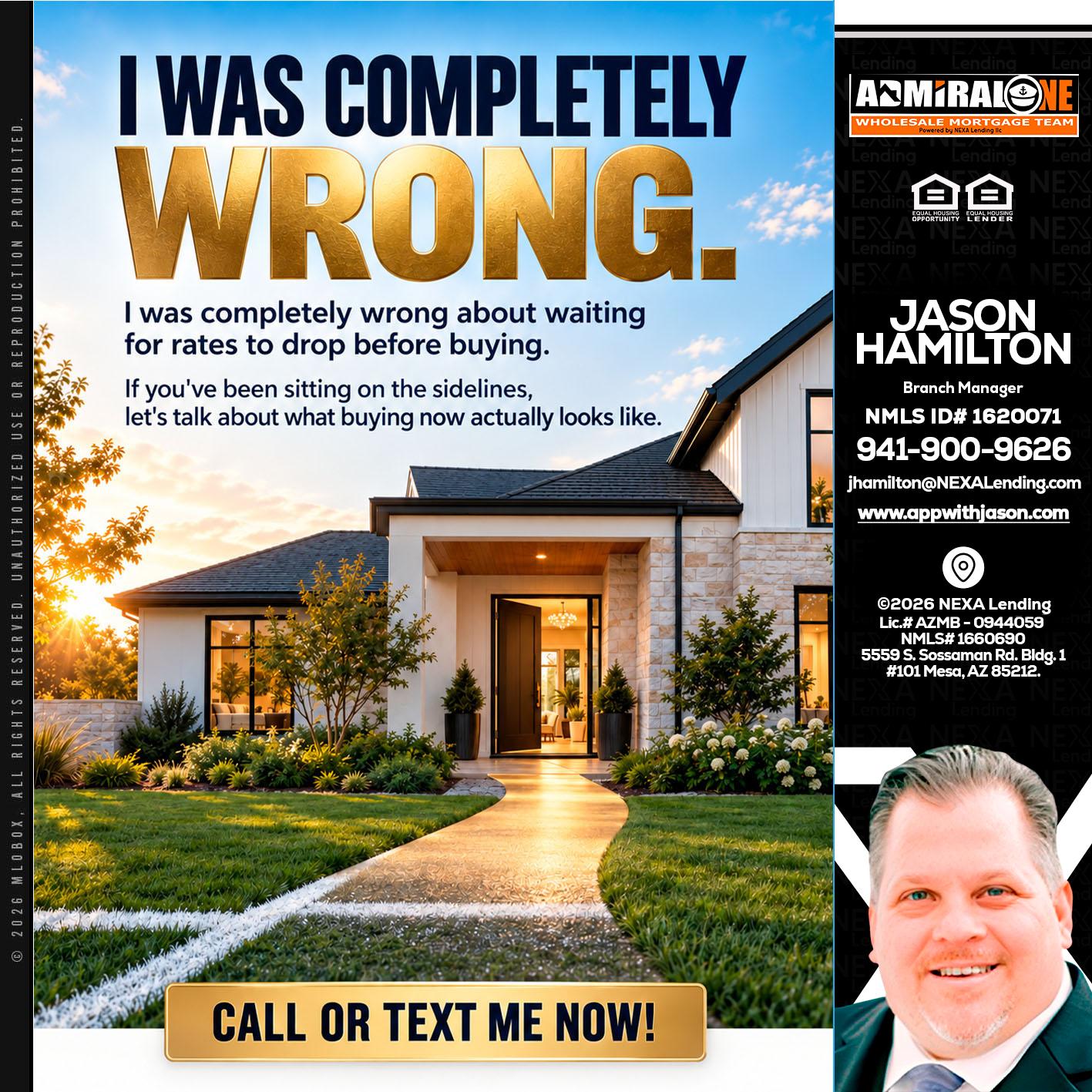 I WAS COMPLETELY WRONG - Jason Hamilton -Branch Manager