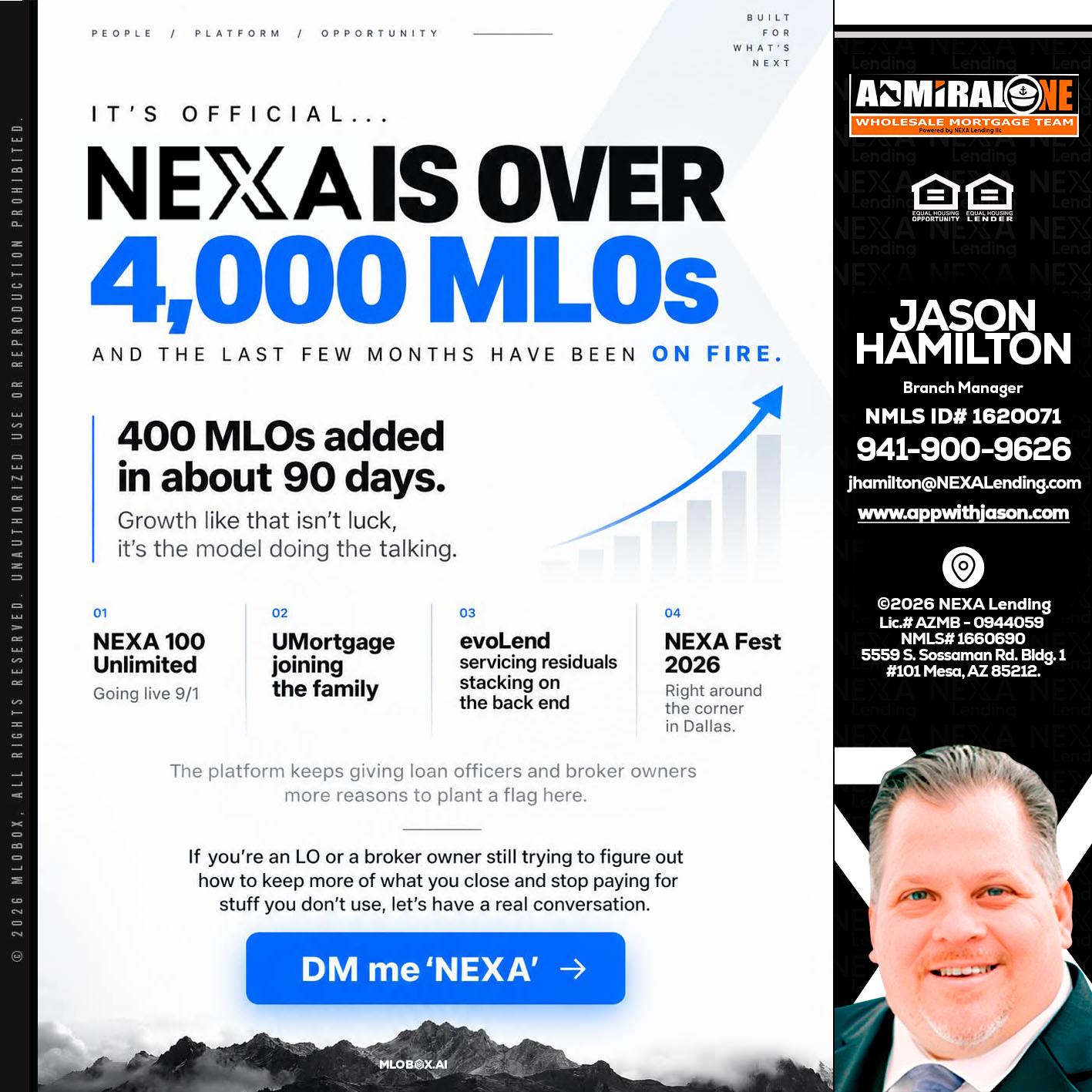 NEXA IS OVER 4000 MLOs - Jason Hamilton -Branch Manager