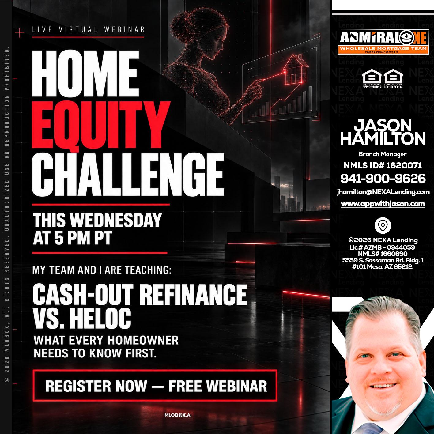 HOME EQUITY CHALLENGE - Jason Hamilton -Branch Manager