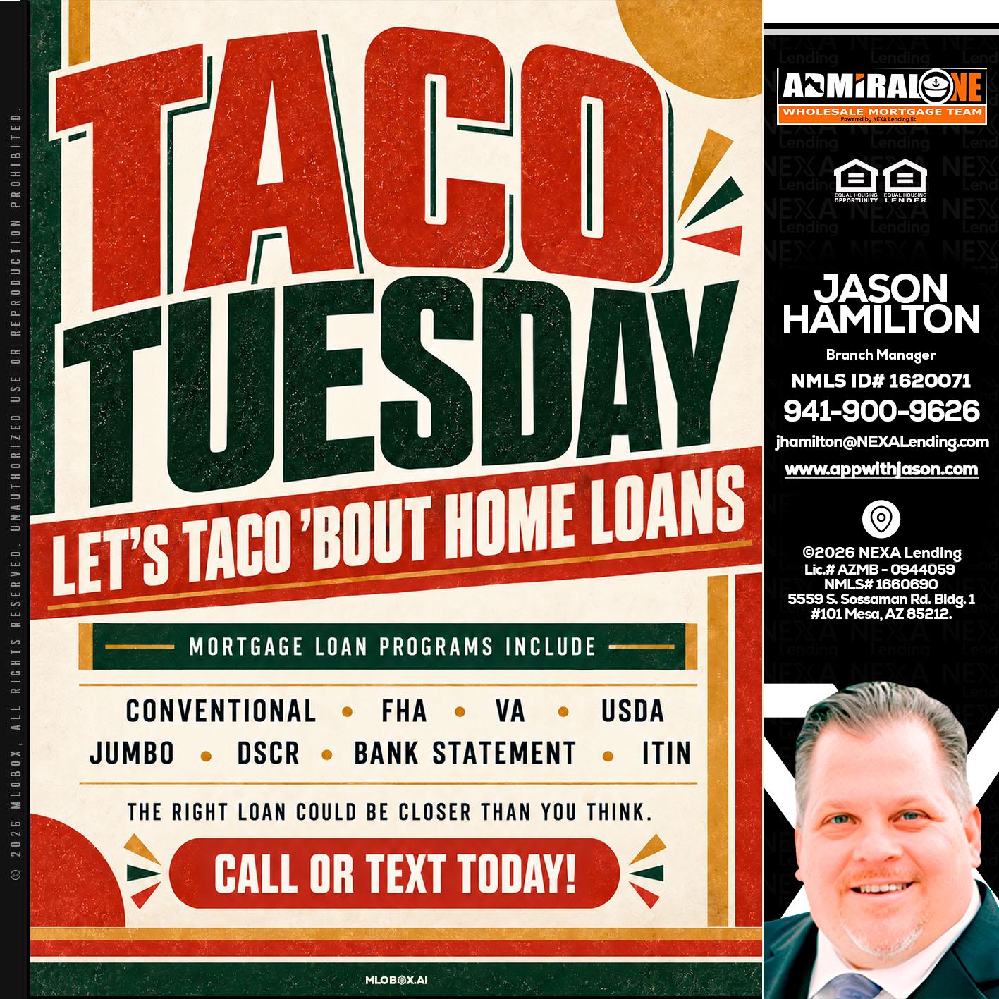 TACO TUESDAY - Jason Hamilton -Branch Manager