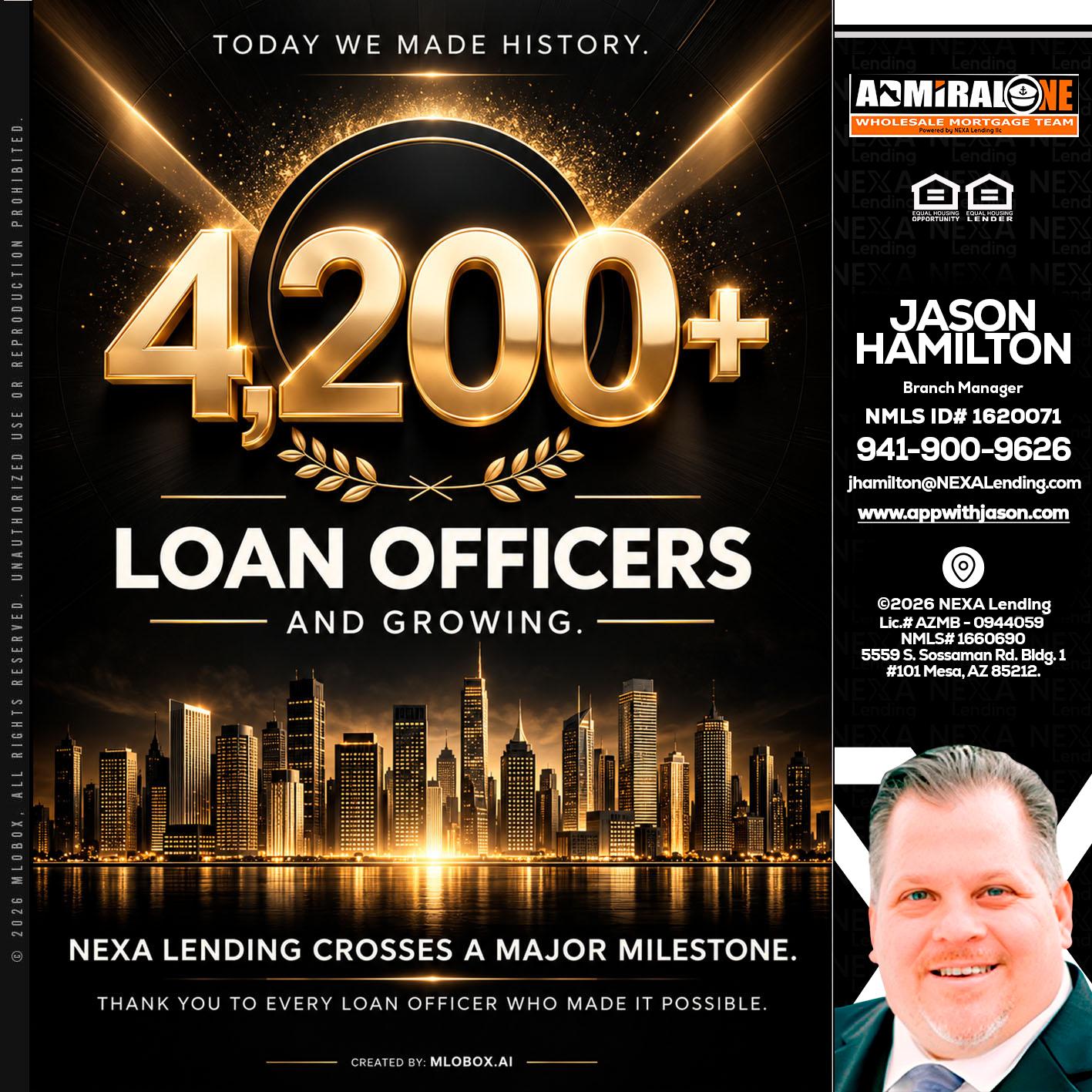 4200+. MLOs - Jason Hamilton -Branch Manager